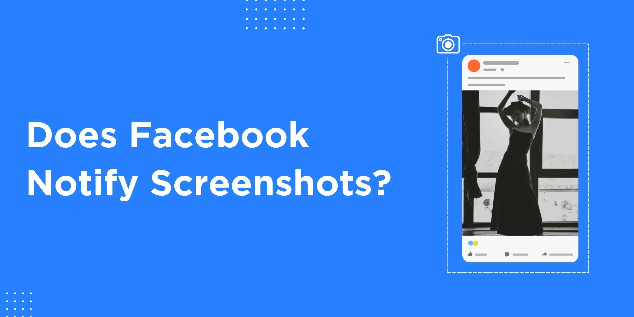 Does Facebook Notify Screenshots 2026 Guide Outfy does-facebook-notify-screenshots-2026-guide-outfy